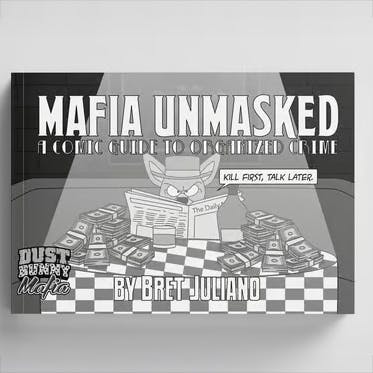 Mafia Unmasked: A Comic Guide to Organized Crime History