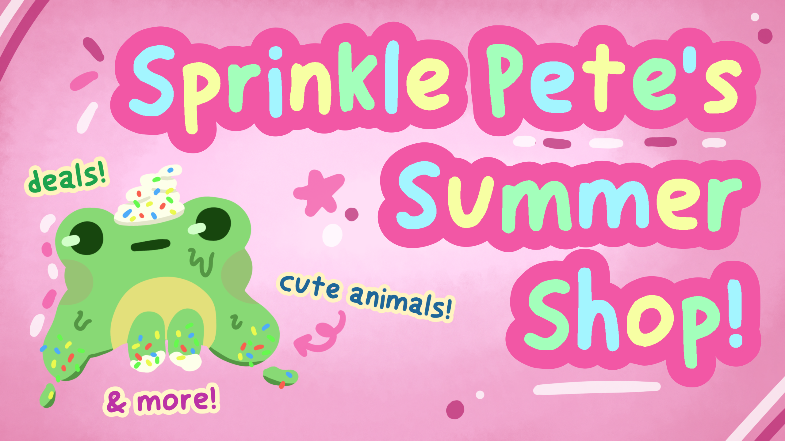 Sprinkle Pete's Summer Shop!