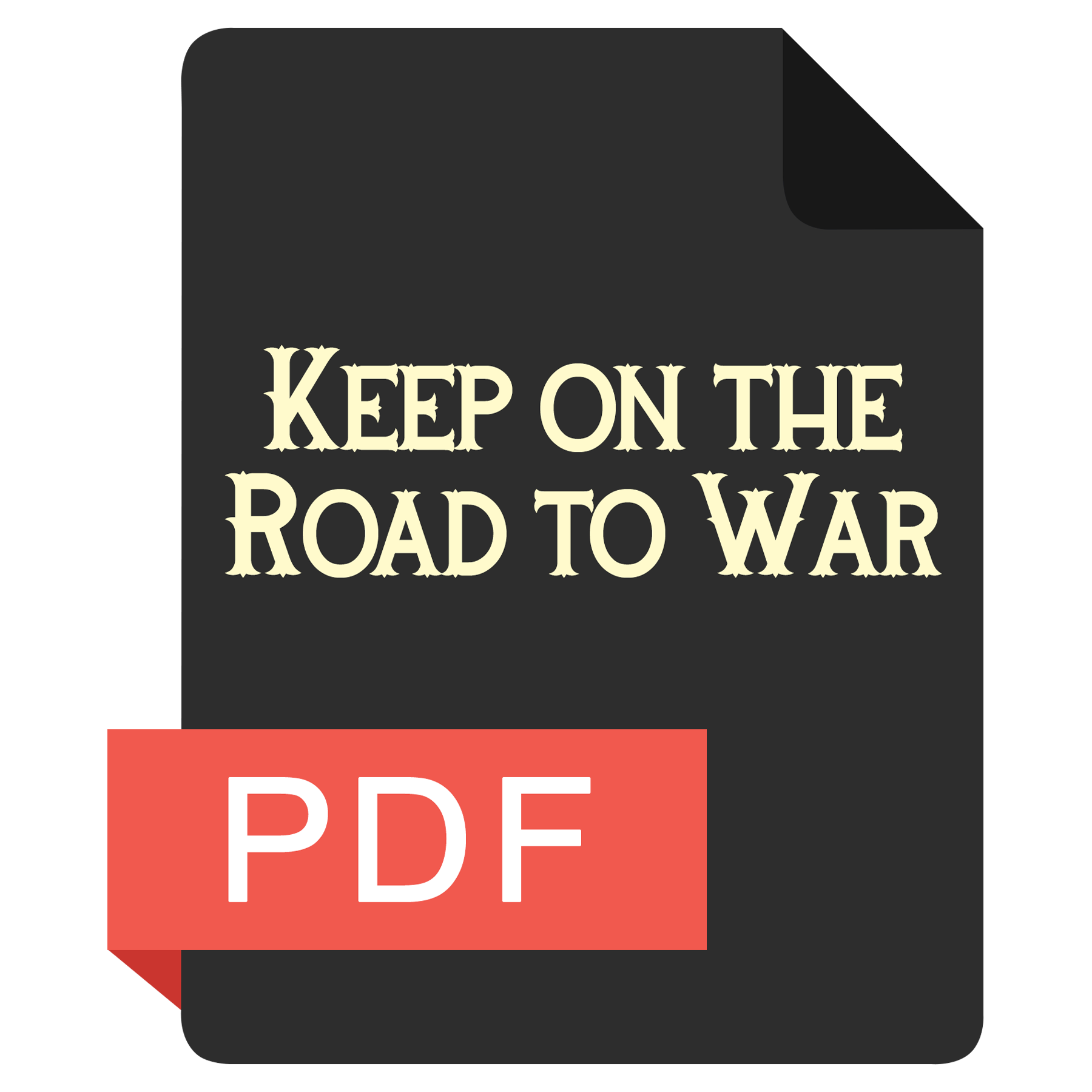 Keep on the Road to War PDF