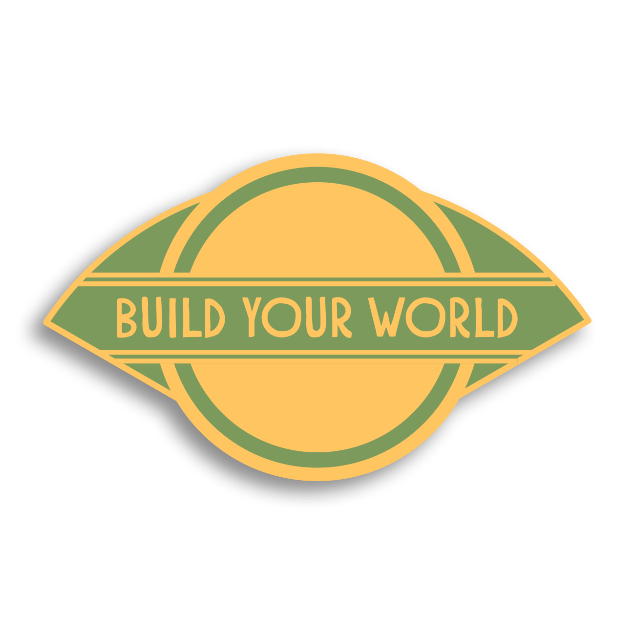 "Build Your World" Pin