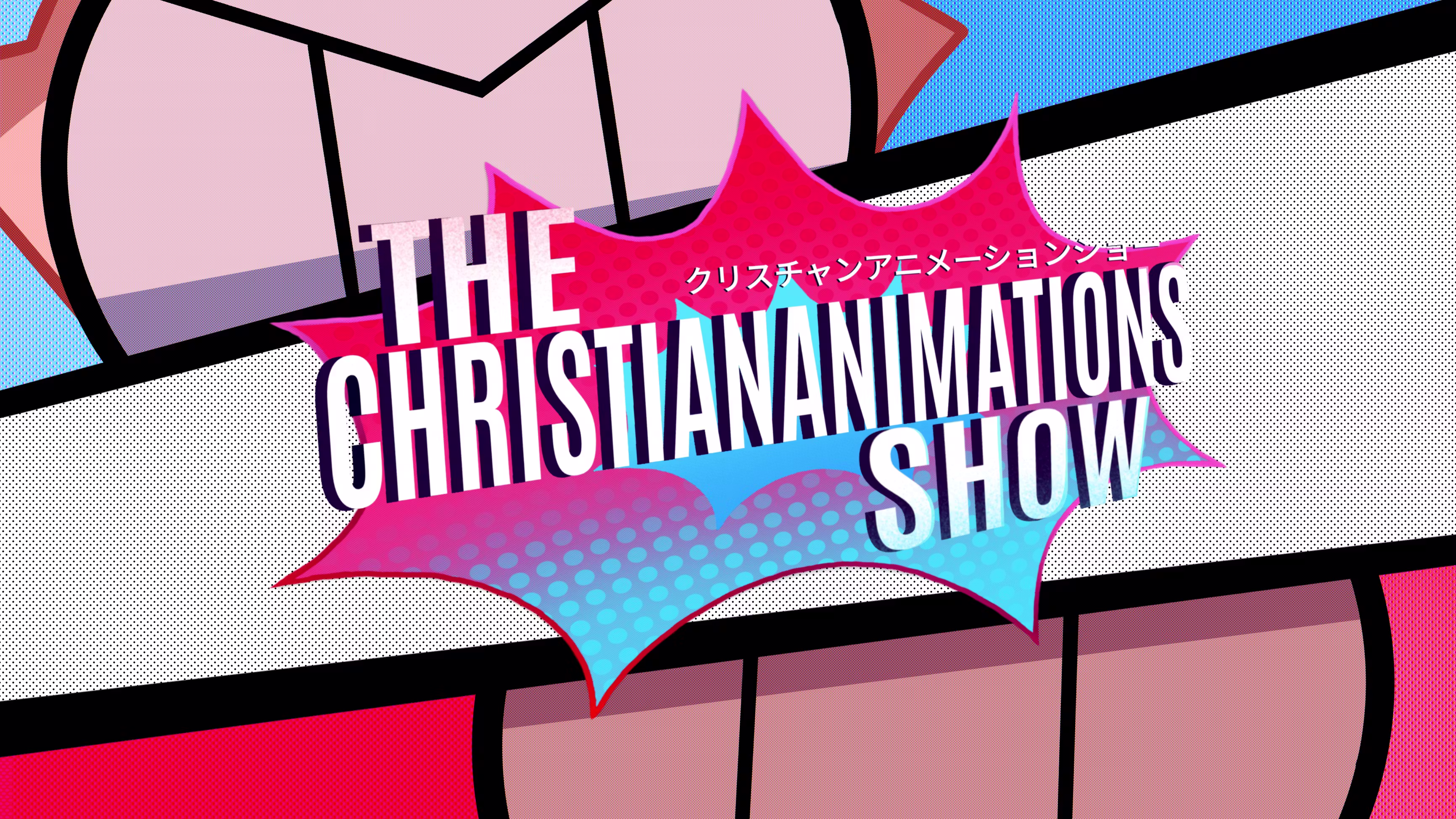 The ChristianAnimations Show: A Pilot With Punch!
