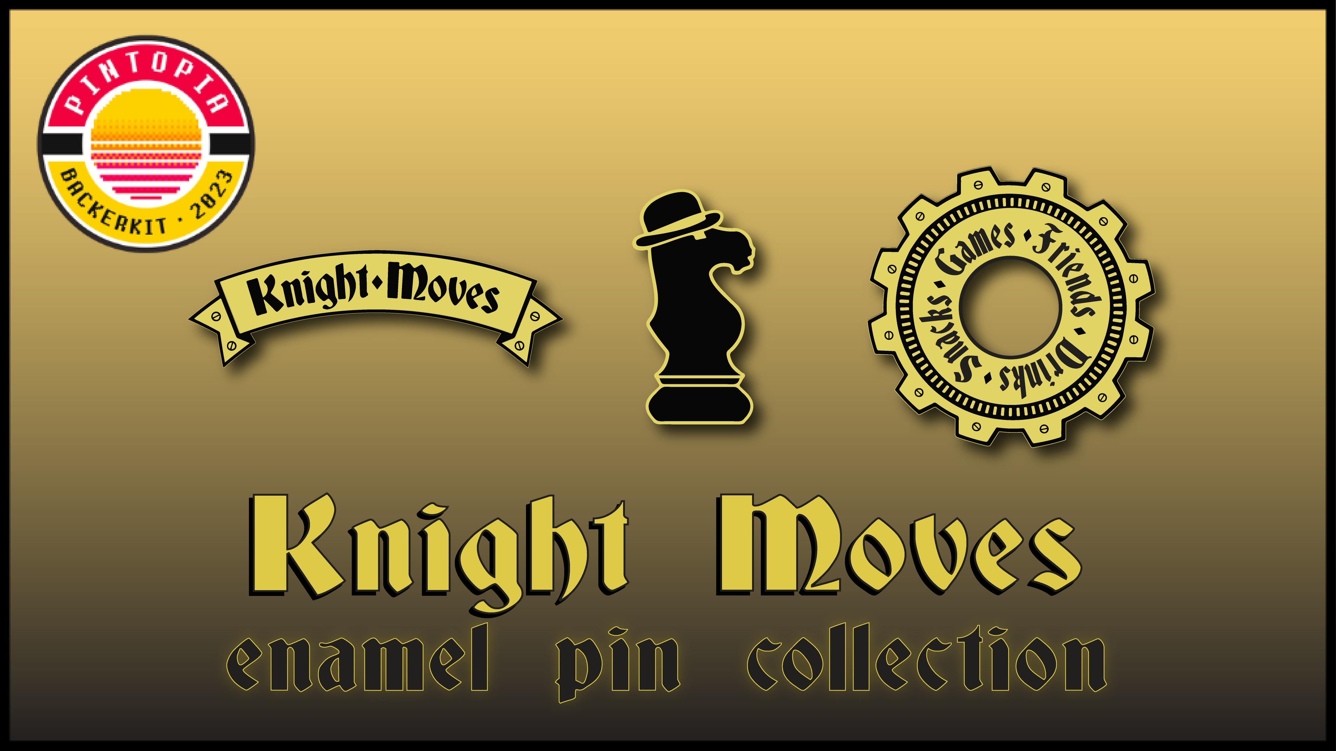 Knight Moves Pin Collection - BackerKit