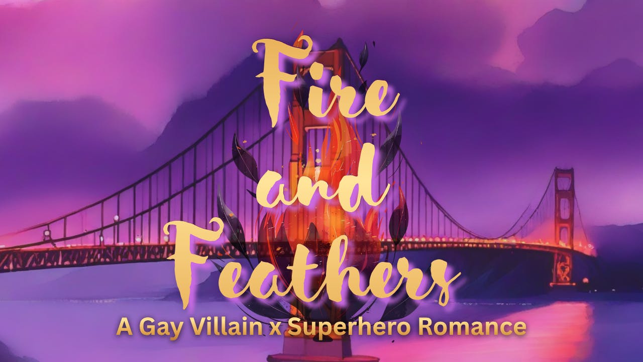 Fire and Feathers
