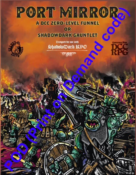 Port Mirror (for DCC and Shadowdark) PDF and POD (print on demand) code