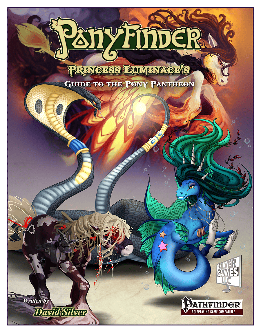 Princess Luminace's Guide to the Pony Pantheon(Pathfinder)