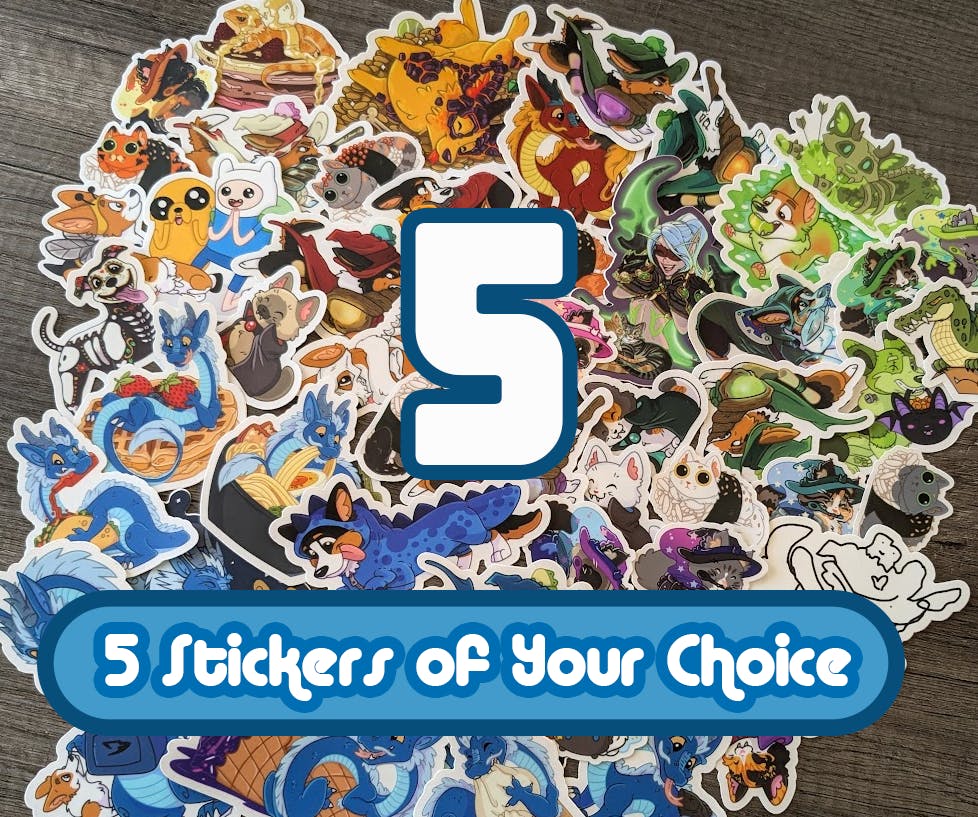 5 Stickers of Choice