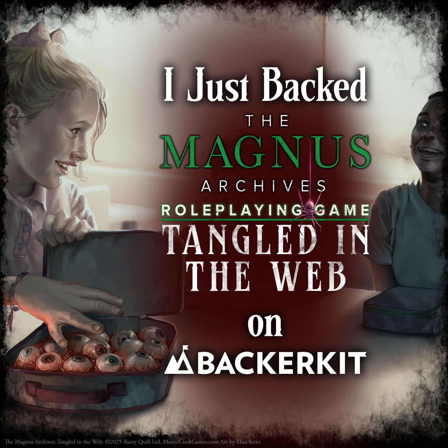 Image of a child reaching into a bowl of snacks, which is actually filled with eyeballs. Text says "I just backed The Magnus Archives Roleplaying Game Tangled in the Web in BackerKit."