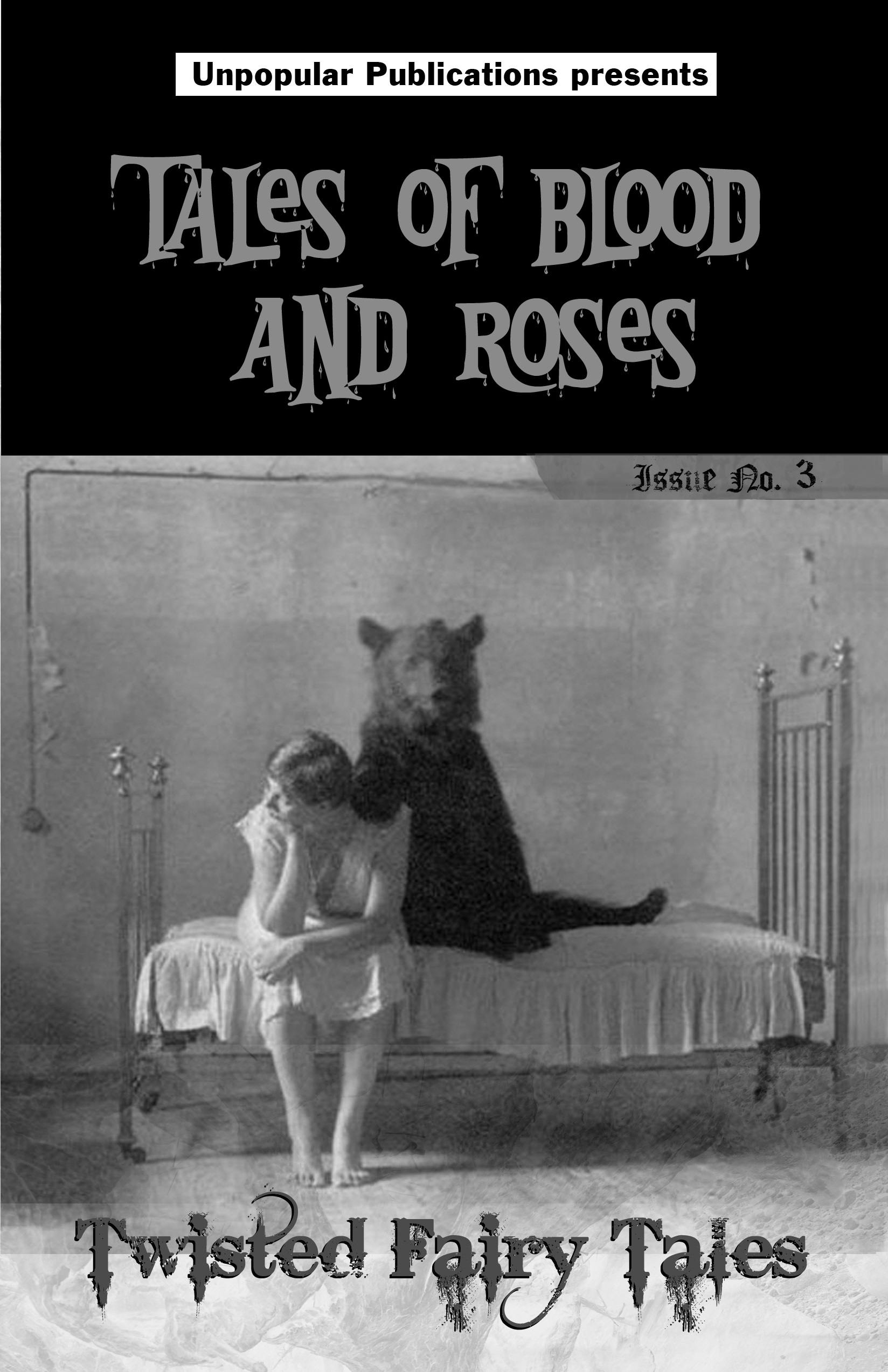 Tales of Blood and Roses: Twisted Fairy Tales (issue no. 3) Physical Copy with US Shipping and PDF