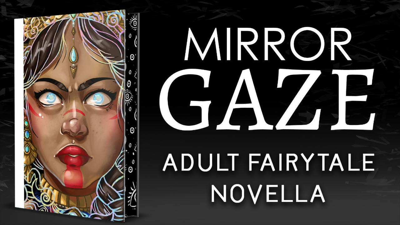 MirrorGaze — Adult Fantasy Novella with Disability Rep