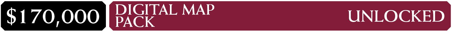 $170,000: DIgital Map Pack - Unlocked