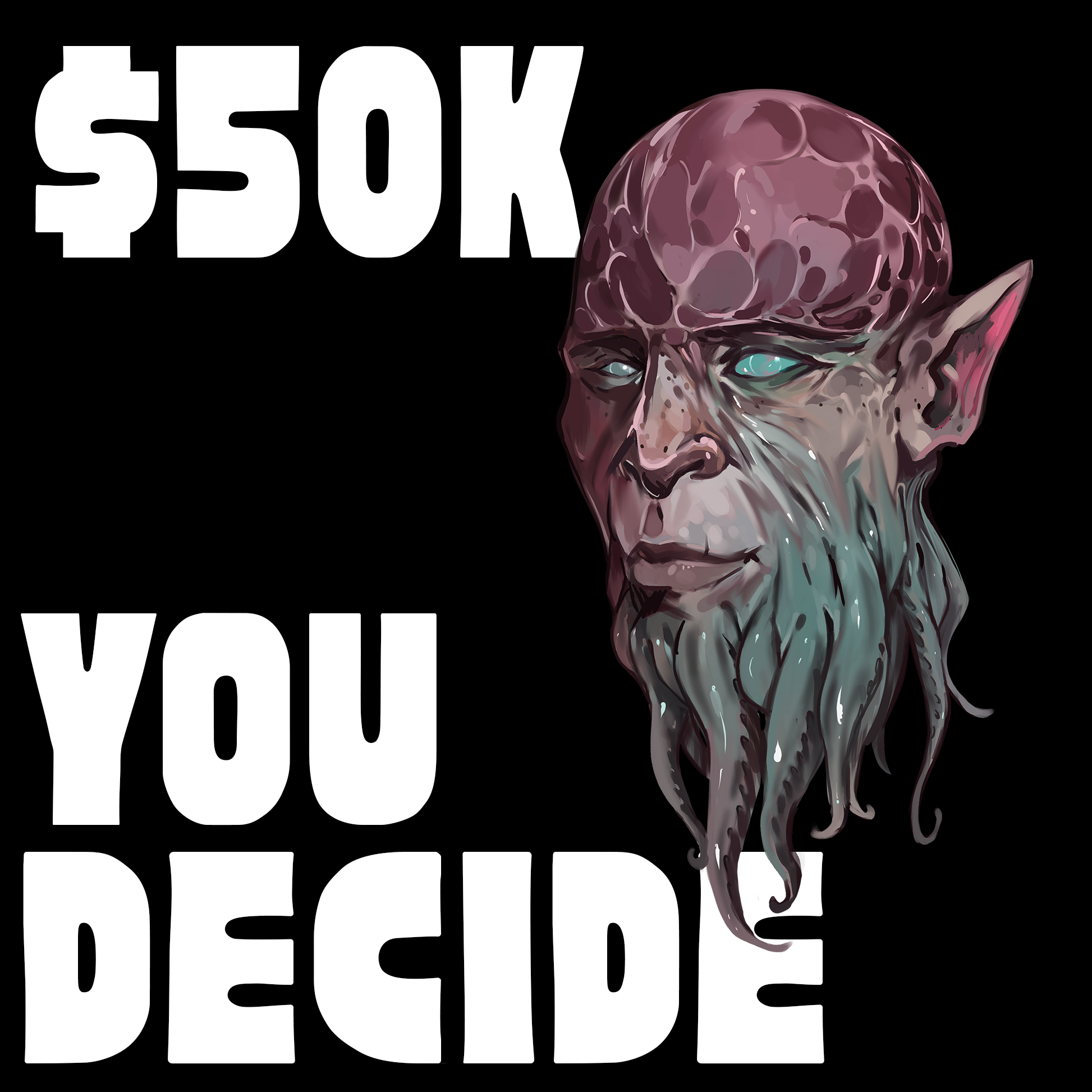 $50k: New Monster decided by YOU!!!