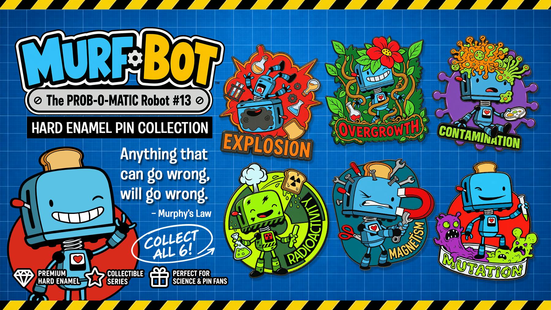 Murf•Bot: The PROB-O-MATIC Robot #13 — Enamel Pin Collection