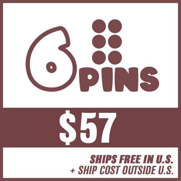 Any Six (6) Pins