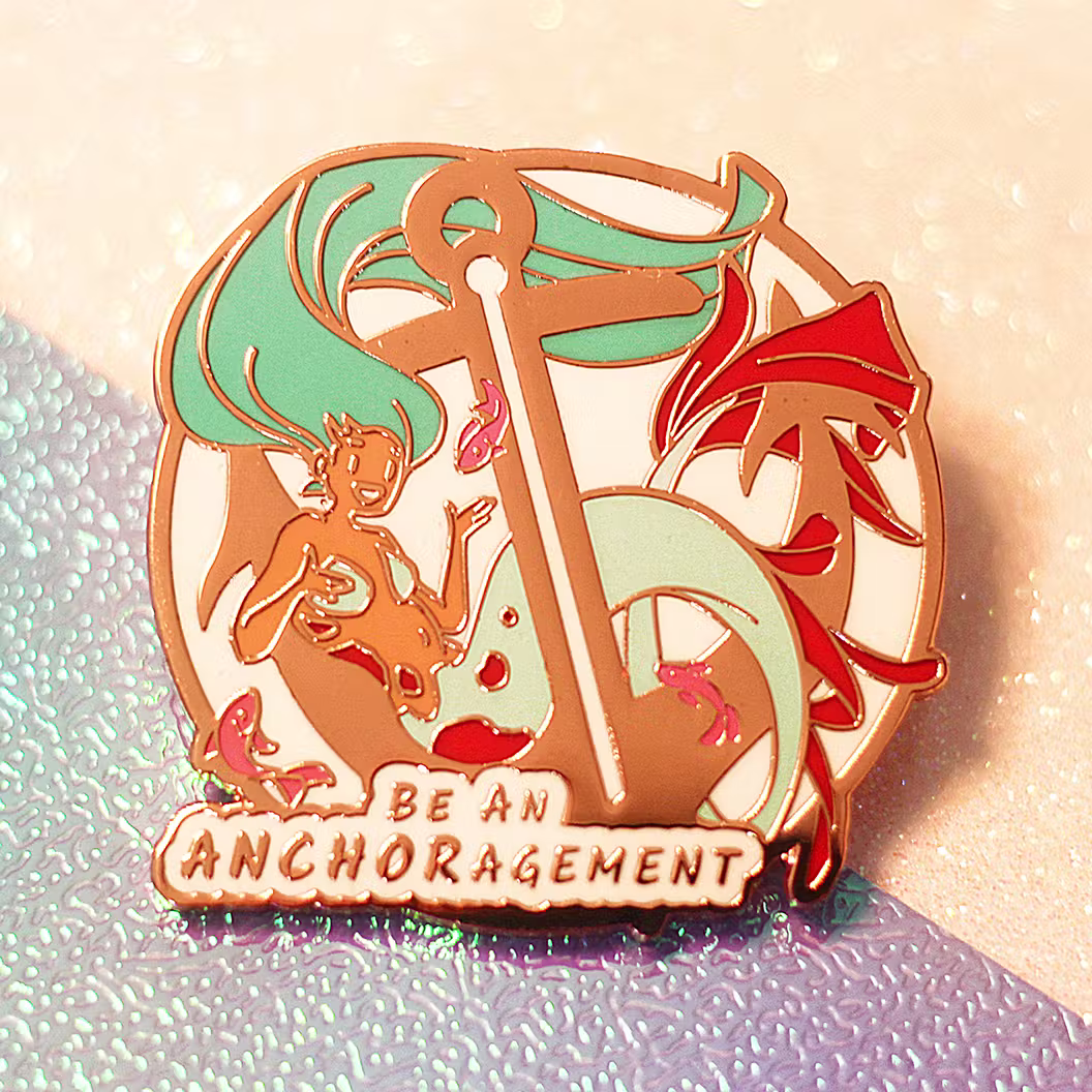 "Be an ANCHORagement" Enamel Pin