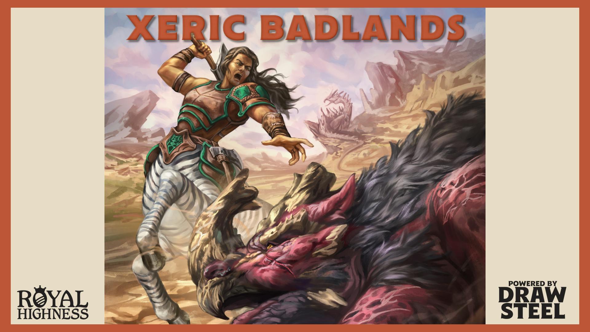 Xeric Badlands: Bestiary & Ancestries for Draw Steel