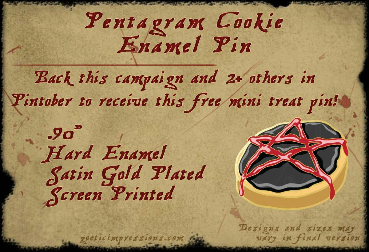 Free Pentagram Cookie Enamel pin for backing this campaign and 2+ others in Pintober