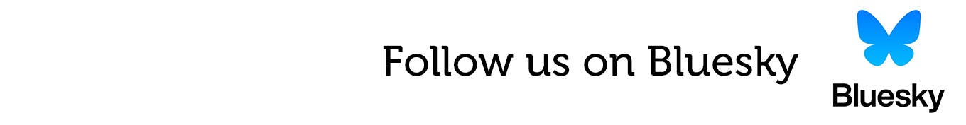 Follow us on Bluesky.