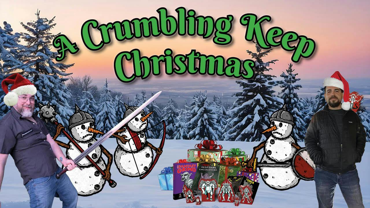 Crumbling Keep Holiday Extravaganza!