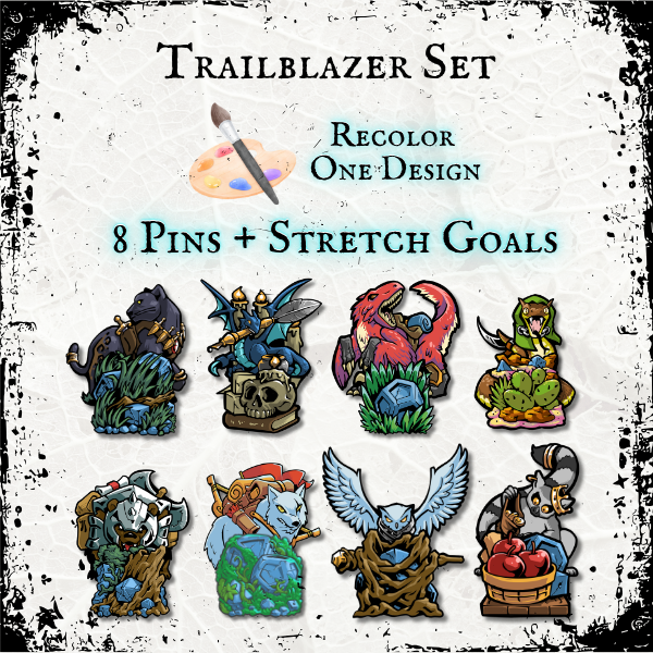 Trailblazer: Recolor ANY PIN + Eight Pins + Stretch Goals