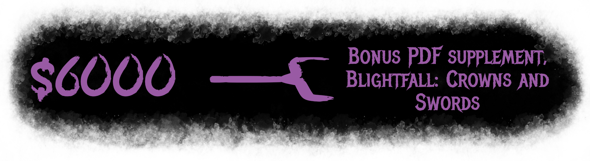 Blightfall: Crowns and Swords