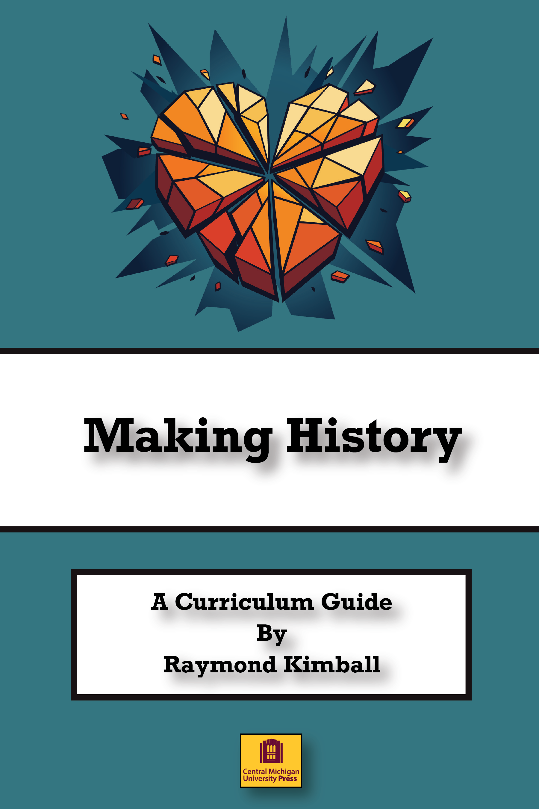 Making History Curriculum Guide