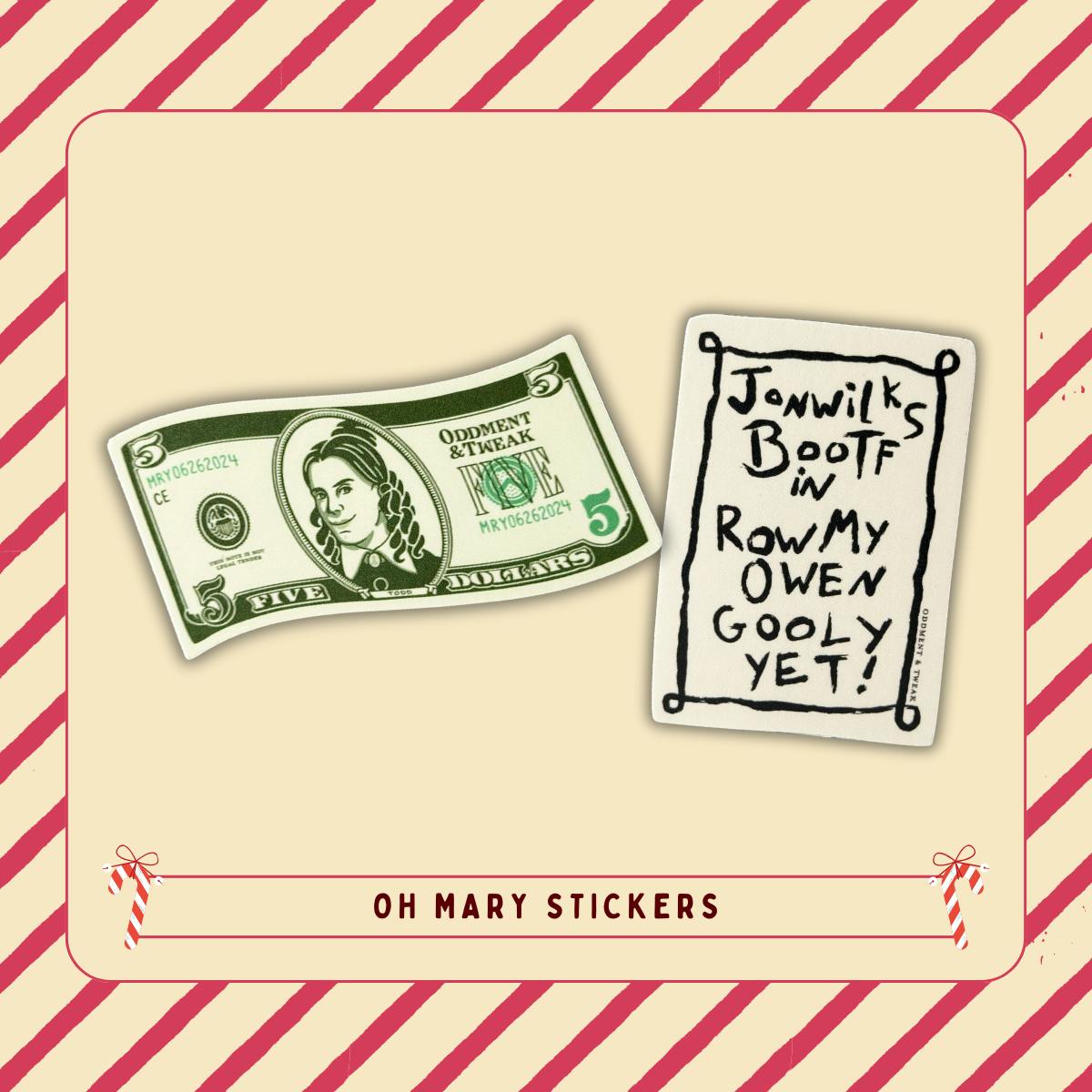 Oh Mary Stickers