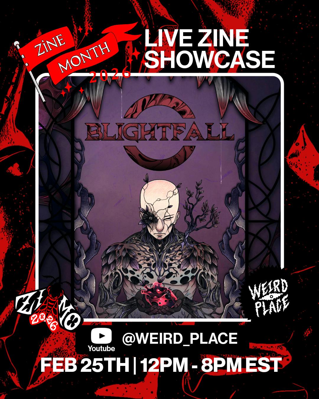 Social media image that promotes The Weird Place's Youtube Live Zine Showcase stream on Feb 25th at 12 PM - 8 PM.