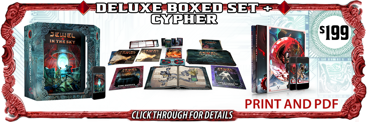 Deluxe Boxed Set in print and PDF, plus the slipcase set of the Cypher Character Rulebook and Cypher GM's Guide in print and PDF. $199.