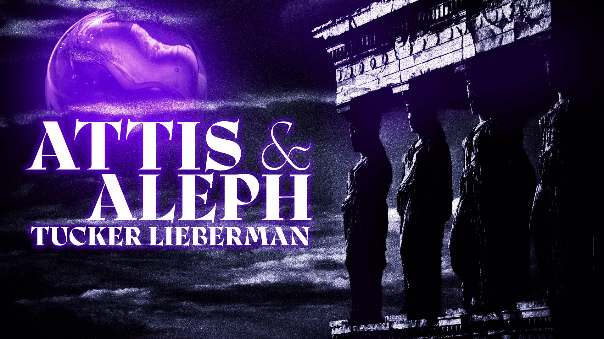 Attis & Aleph