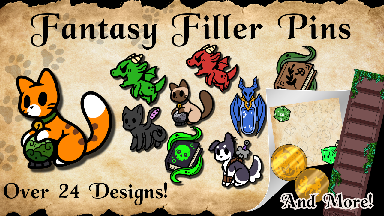 Fantasy Filler Pins - Never Go Alone!