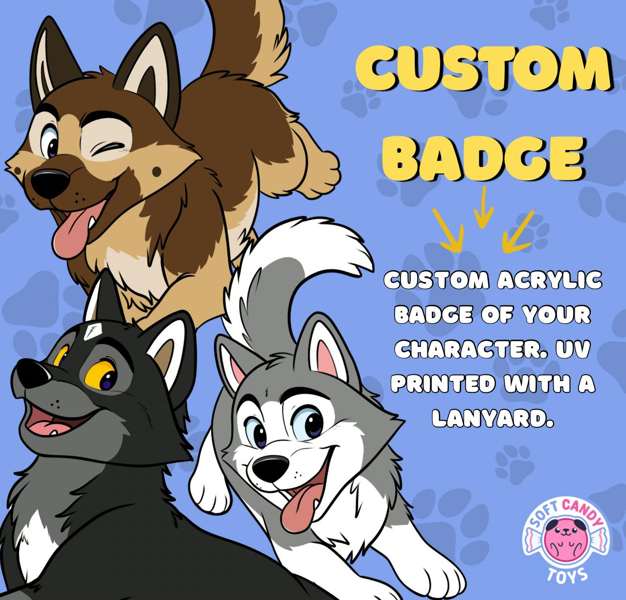 Custom Acrylic Badge (of your character) 