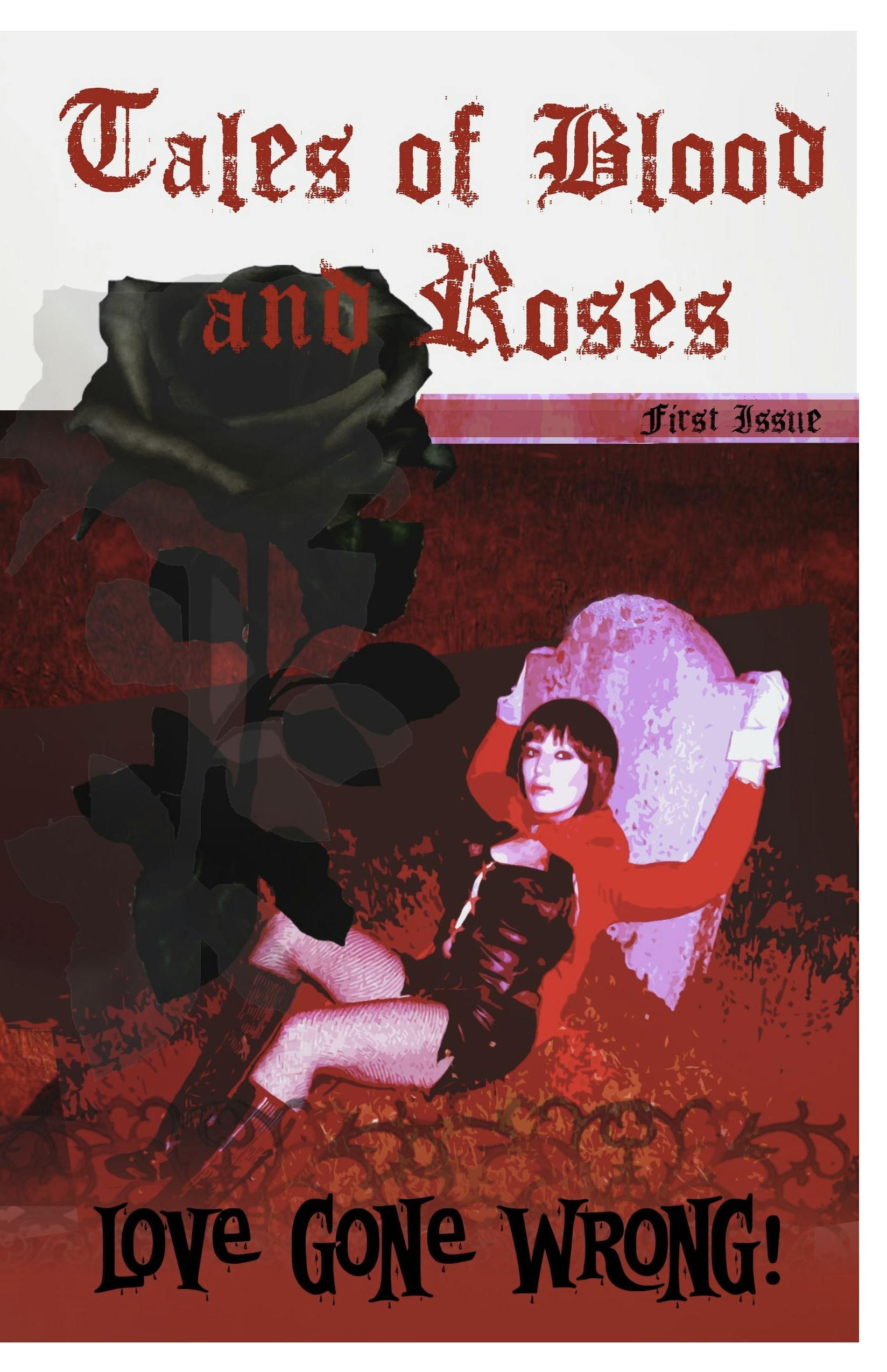 Autographed Tales of Blood and Roses: Love Gone Wrong (issue no. 1) Physical Copy with US Shipping and PDF