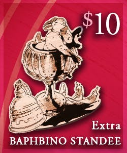 BAPHBINO'S BOUNTY Wooden Standee