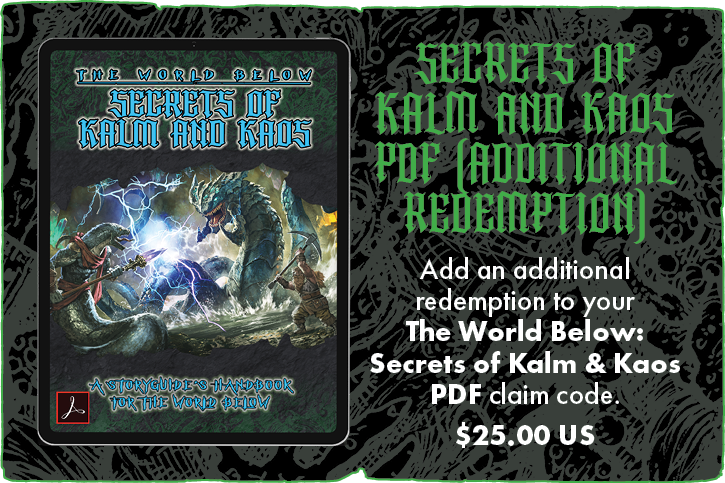 +The World Below: Secrets of Kalm & Kaos PDF (Additional Redemption)