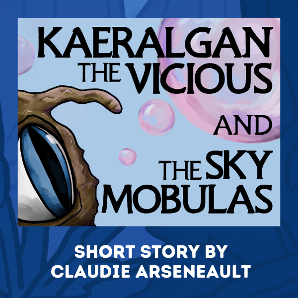 Kaeralgan the Vicious and the Sky Mobulas (ebook)