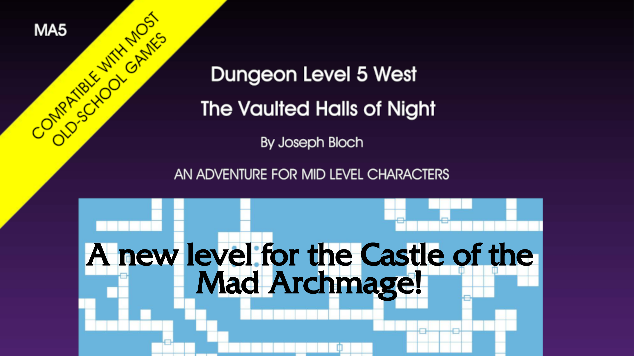 Castle of the Mad Archmage: Vaulted Halls of Night