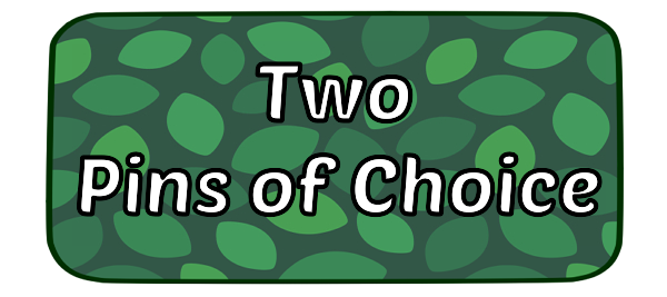 ★ Any 2 Pins of Choice ★