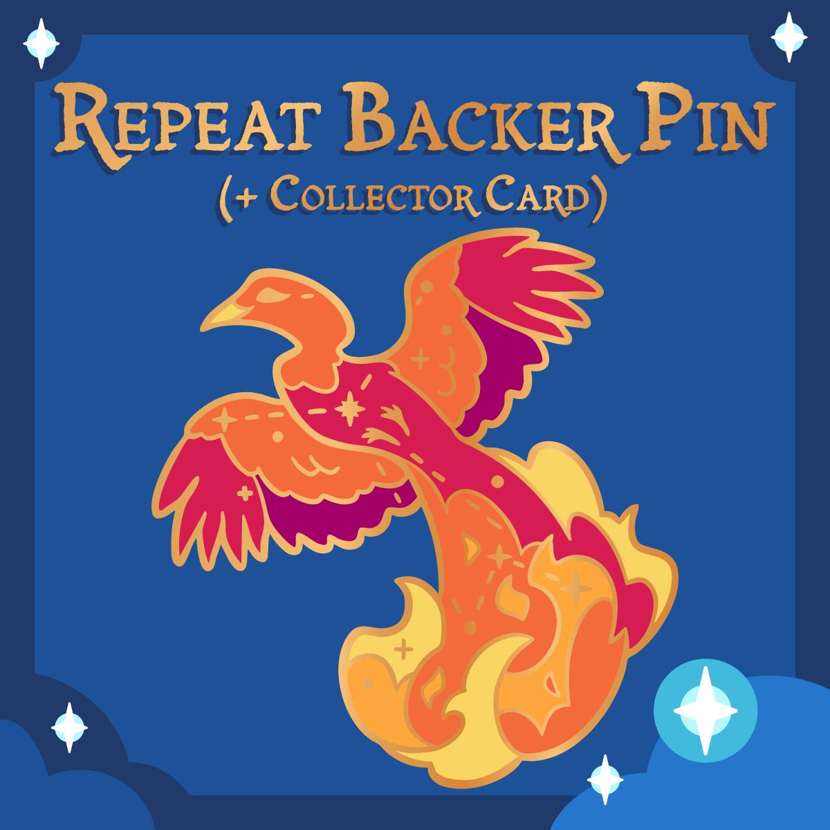 Phoenix - Repeat Backer Pin