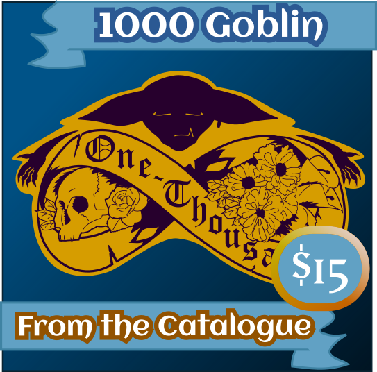 From the Catalogue | One Thousand Goblin Pin