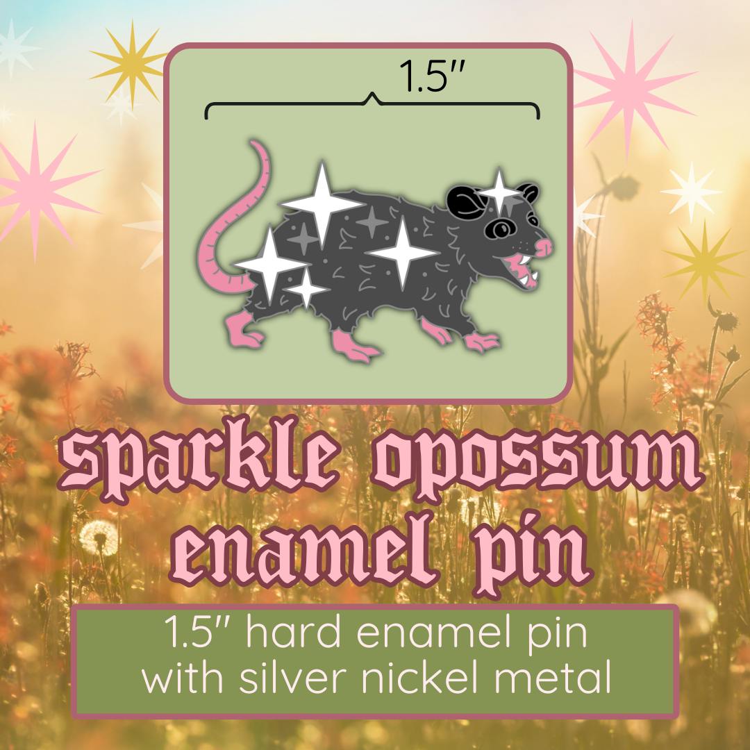 PIN- Sparkle Opossum 