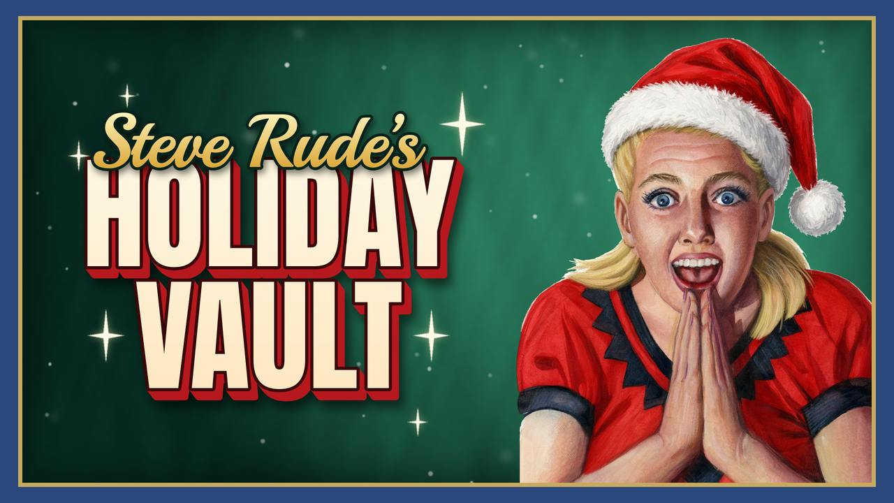 Steve Rude's Holiday Vault