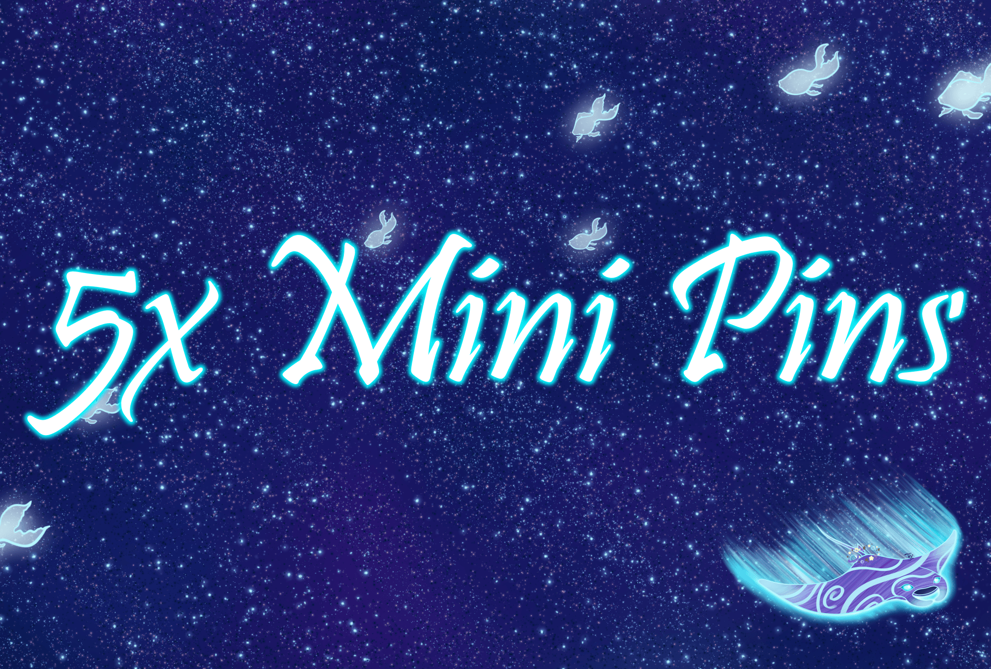 5x MINI PINS (from the campaign)