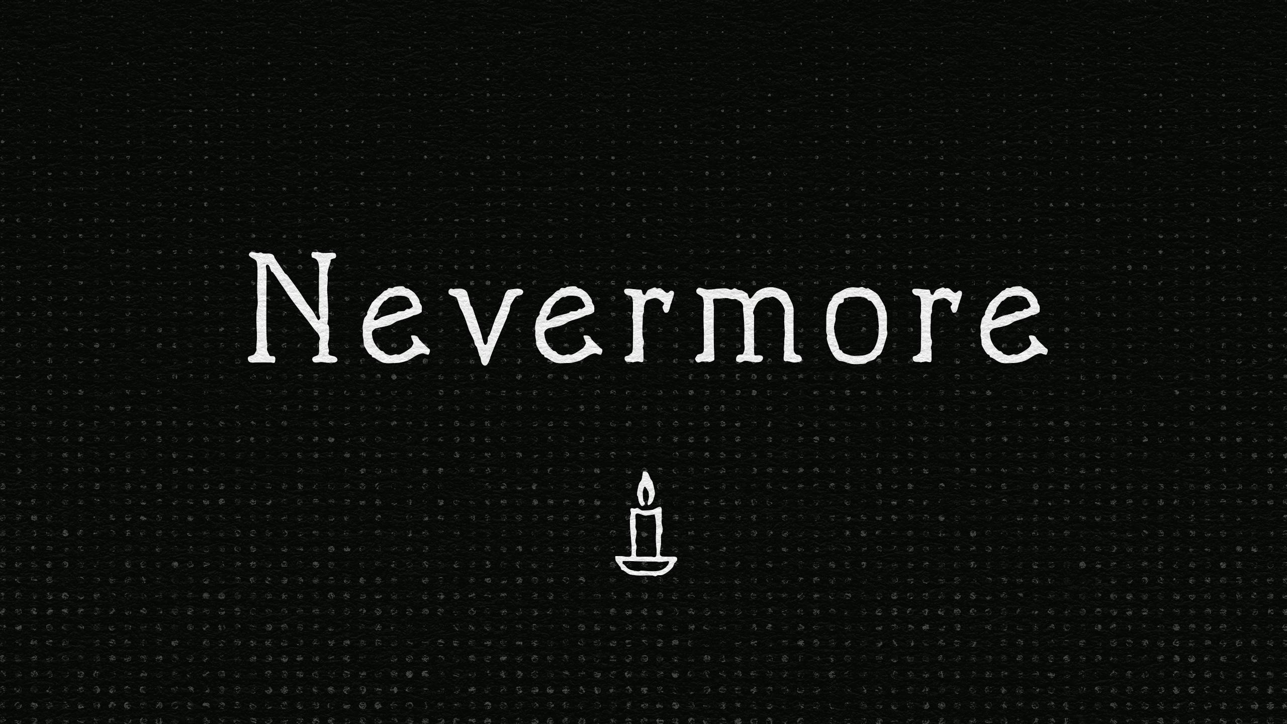 Nevermore