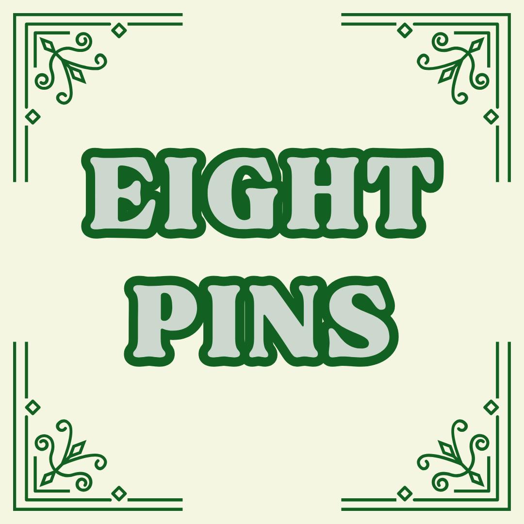 Eight Pins