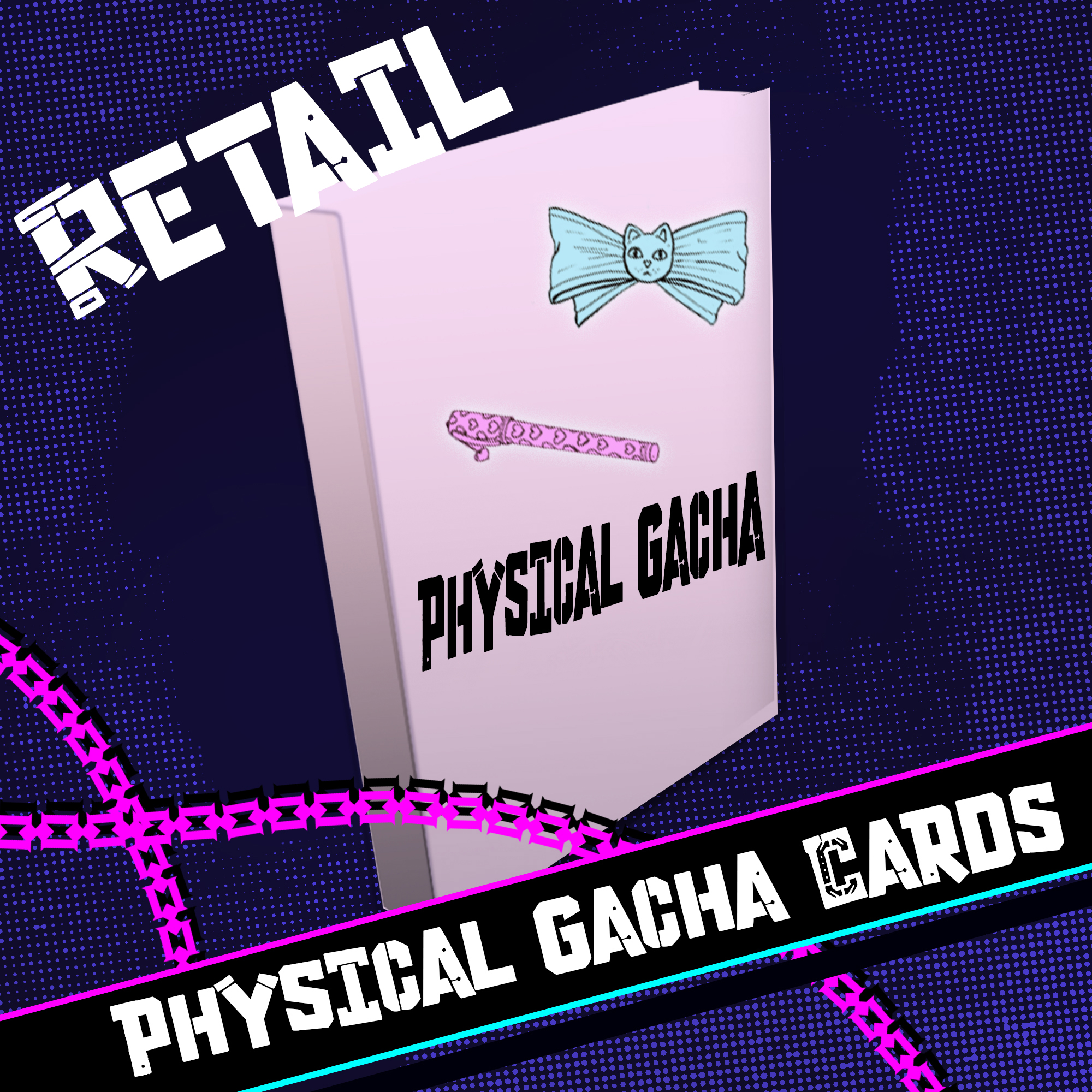 Physical Gacha Cards - Retail