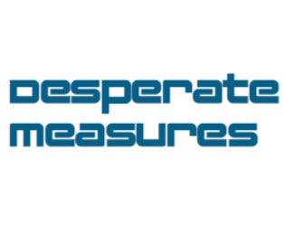 Desperate Measures (PDF)