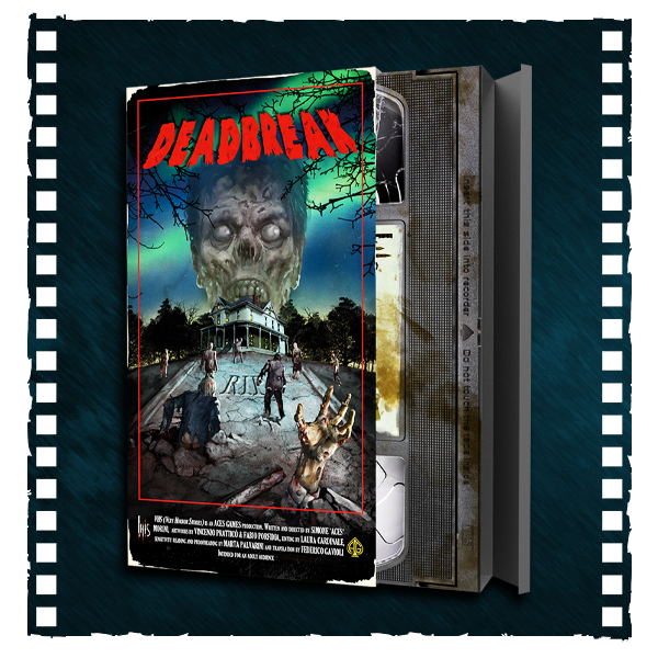 VHS: Deadbreak