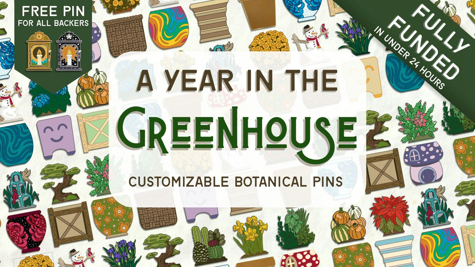 A Year in the Greenhouse - Customizable Botanical Mini Pins