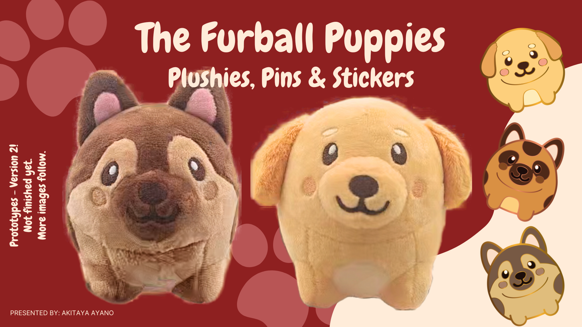 The Furball Puppies - Plushies, Pins & Stickers