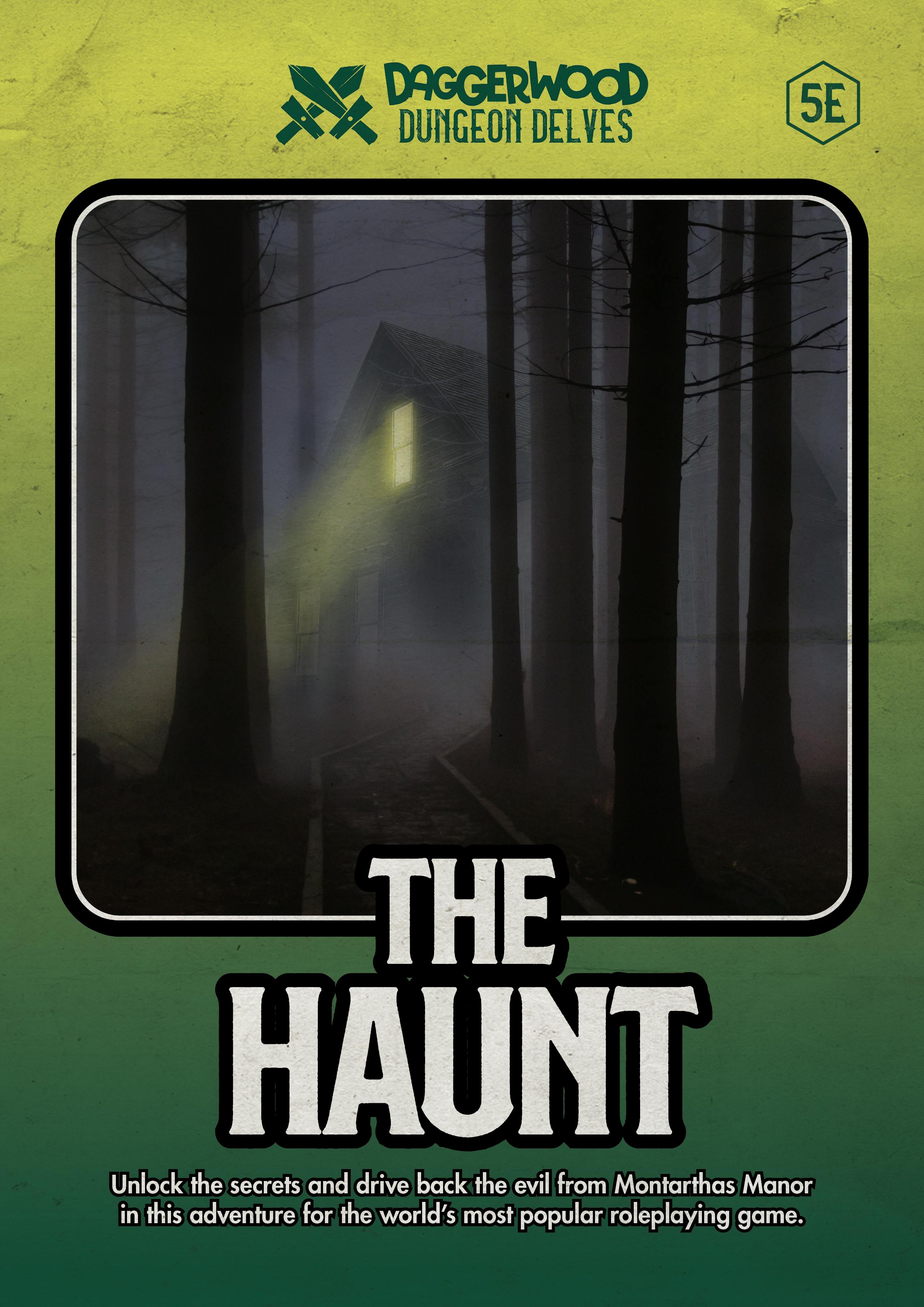 The Haunt - Daggerwood Dungeon Delves (PDF for D&D 5e)
